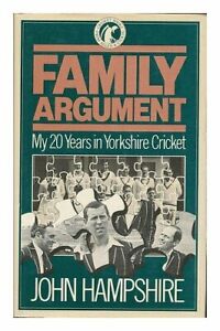 Family Argument : My 20 Years in Yorkshire Cricket