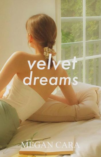 Velvet Dreams