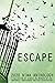 Escape: a collection of sto...