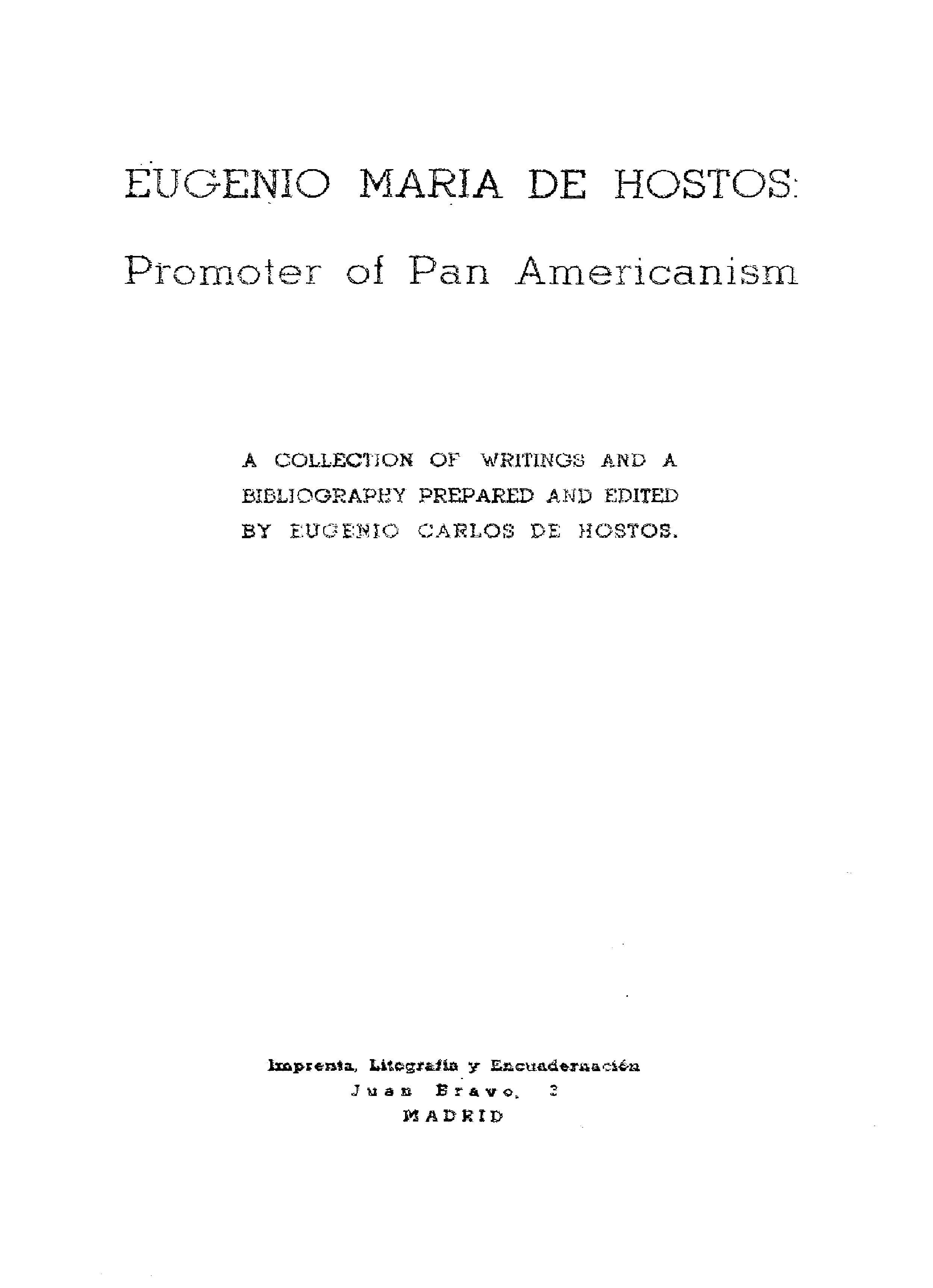Eugenio Maria de Hostos: Promoter of Pan Americanism