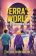 Terra's World: The Terra Trilogy Book Two