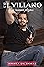 El Villano - Un Romance Pel...