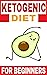 keto diet book: Learn how to start the ketogenic diet the right way! (the ultimate guide for beginners)