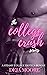 The College Crush Series by Deja Moore