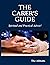 The Carer's Guide - Spiritual and Practical Advice!