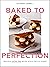 Baked to Perfection: Winner of the Fortnum & Mason Food and Drink Awards 2022