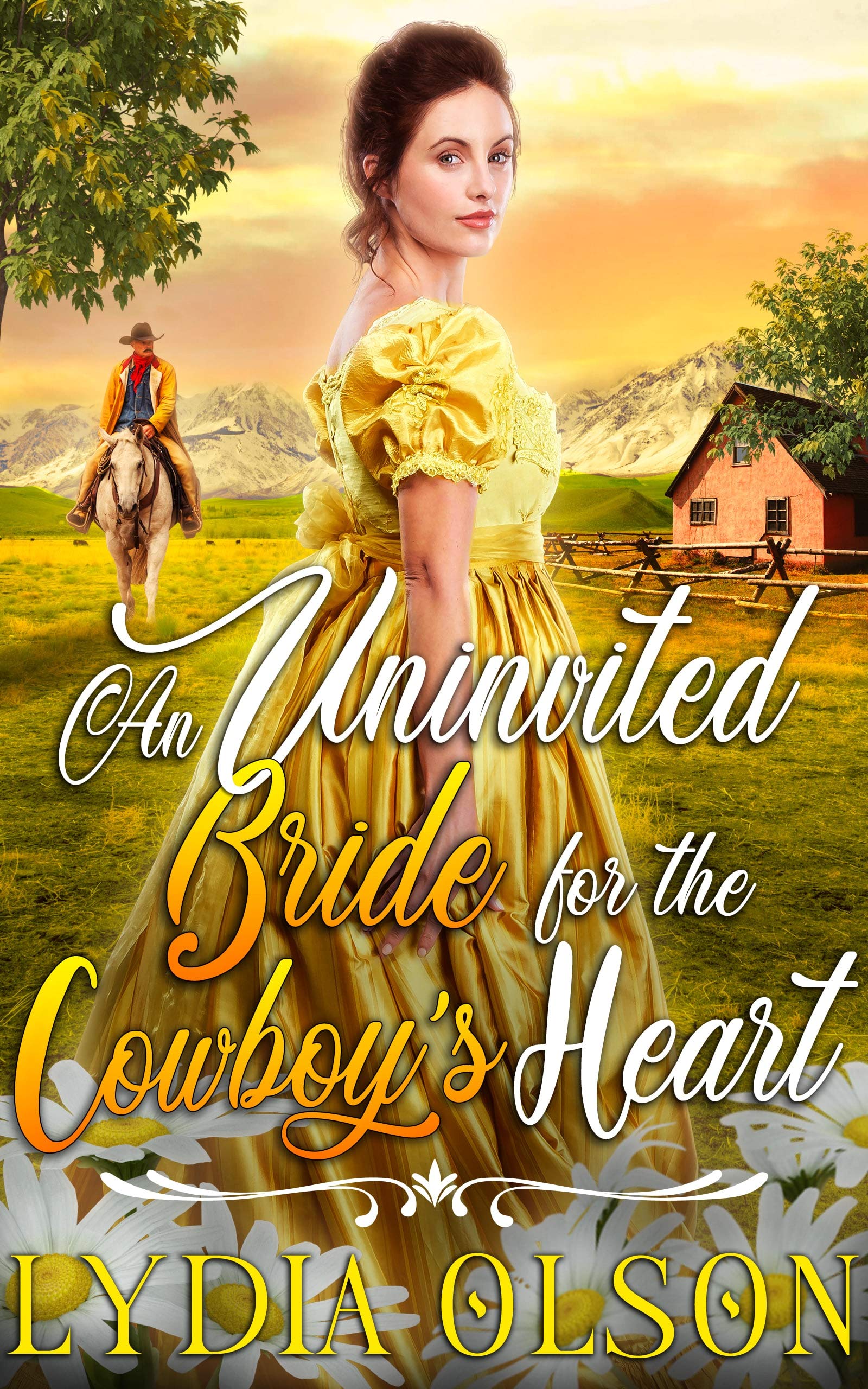 An Uninvited Bride for the Cowboy’s Heart (Kindle Edition)
