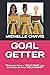 GOAL GETTER: When you have ...