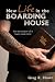 New Life in the Boarding House by Greg Elliott