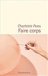 Faire corps by Charlotte Pons