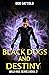 Black Dogs and Destiny (Wil...