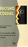 Racismo cordial by Cleusa Turra Racismo cordial by Cleusa Turra