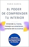 El poder de comprender tu interior