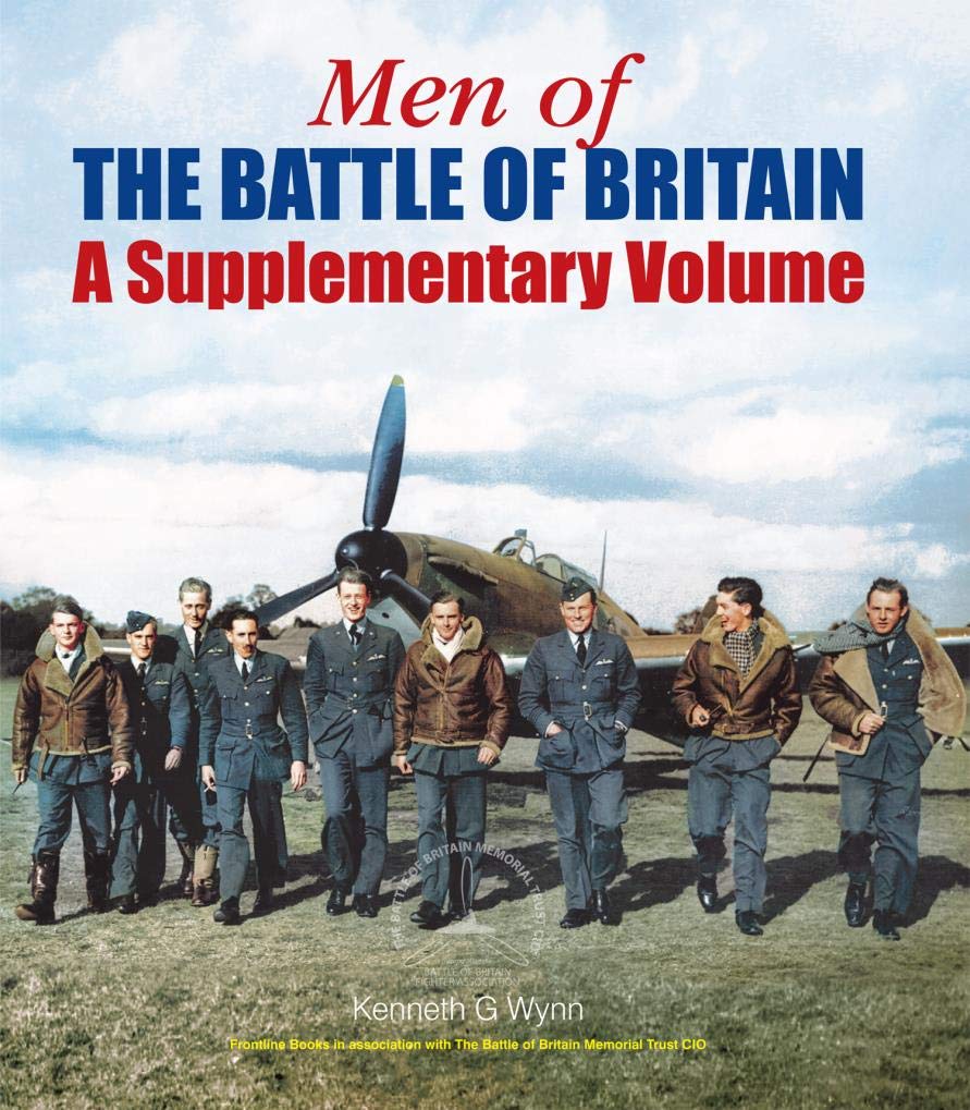 Men of the Battle of Britain: A Supplementary Volume (Kindle Edition)