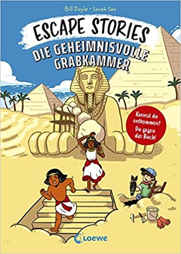 Escape Stories - Die geheimnisvolle Grabkammer (Hardcover)