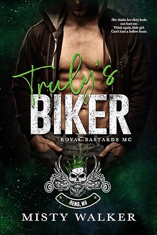 Truly's Biker (Royal Bastards MC: Reno, NV, #2)