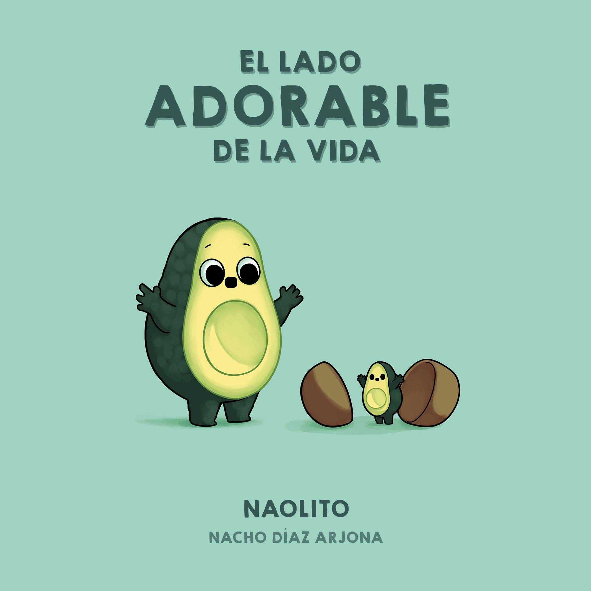 El lado adorable de la vida (Hardcover)