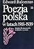 Poezja polska w latach 1918-1939 by Edward Balcerzan