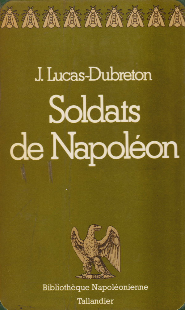 Les Soldats de Napoléon
