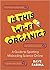 Is This Wi-Fi Organic?: A G...