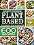 Plant Based Cookbook For Beginners by Sidney Johnson