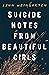 Suicide Notes from Beautiful Girls