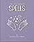 The Little Book of Spells by Jackie Tower