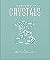 The Little Book of Crystals by Beleta Greenaway