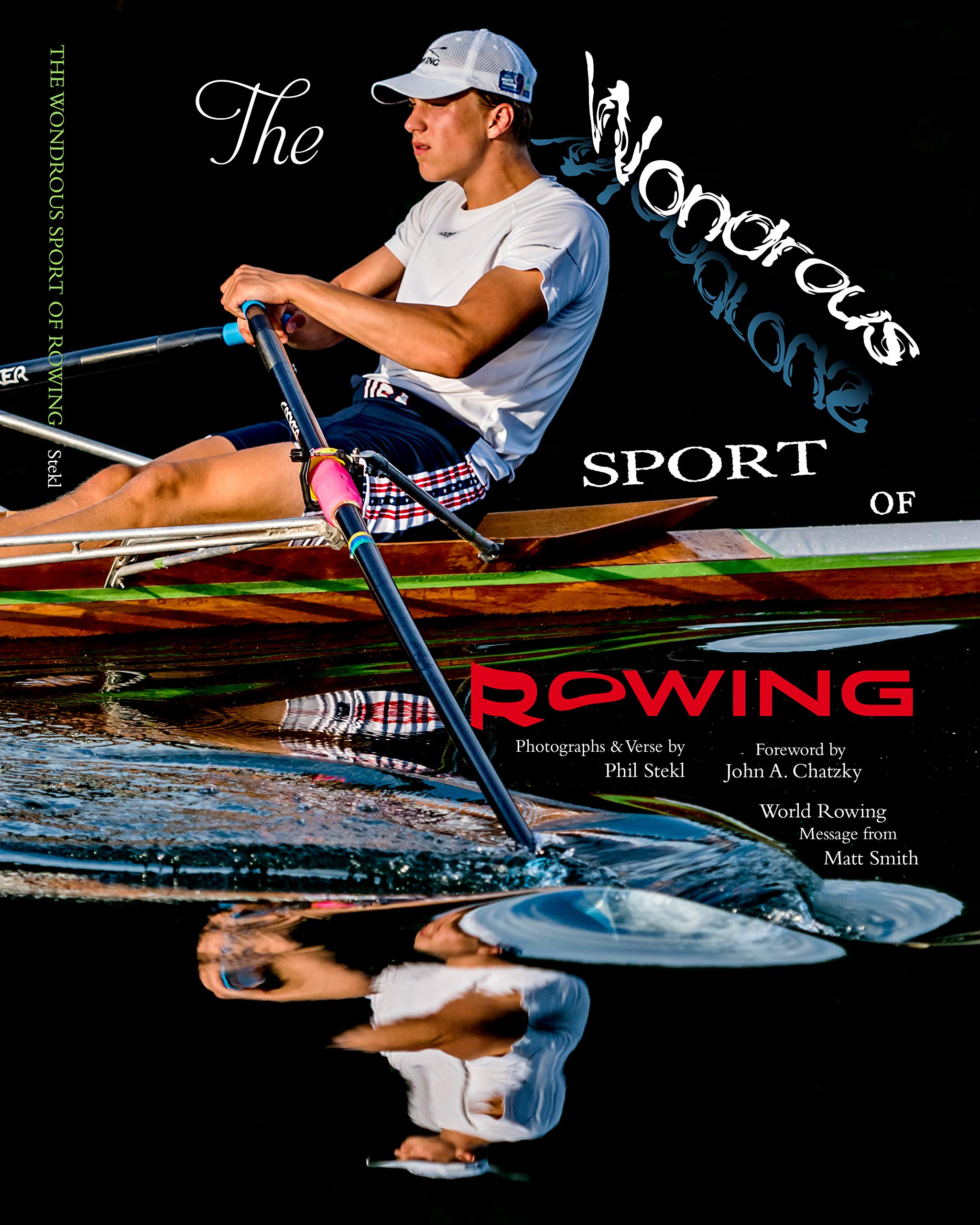 "The Wondrous Sport of Rowing" (Hardcover)