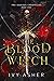 The Blood Witch (The Osseou...
