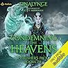 Condemning the Heavens (Publisher's Pack 4 Books 7-8)