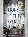 The Lions of Fifth Avenue by Fiona  Davis