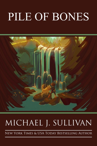 Portada de Pile of Bones, de Michael J. Sullivan