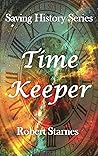 Time Keeper (Saving History Series Book 1)