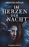 Im Herzen der Nacht by Kristina Günak
