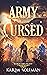 Army of the Cursed (War of the Last Day, #1)
