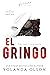 El Gringo (The Sicarios of Navolato Book 2) by Yolanda Olson