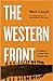 The Western Front: A History of the First World War