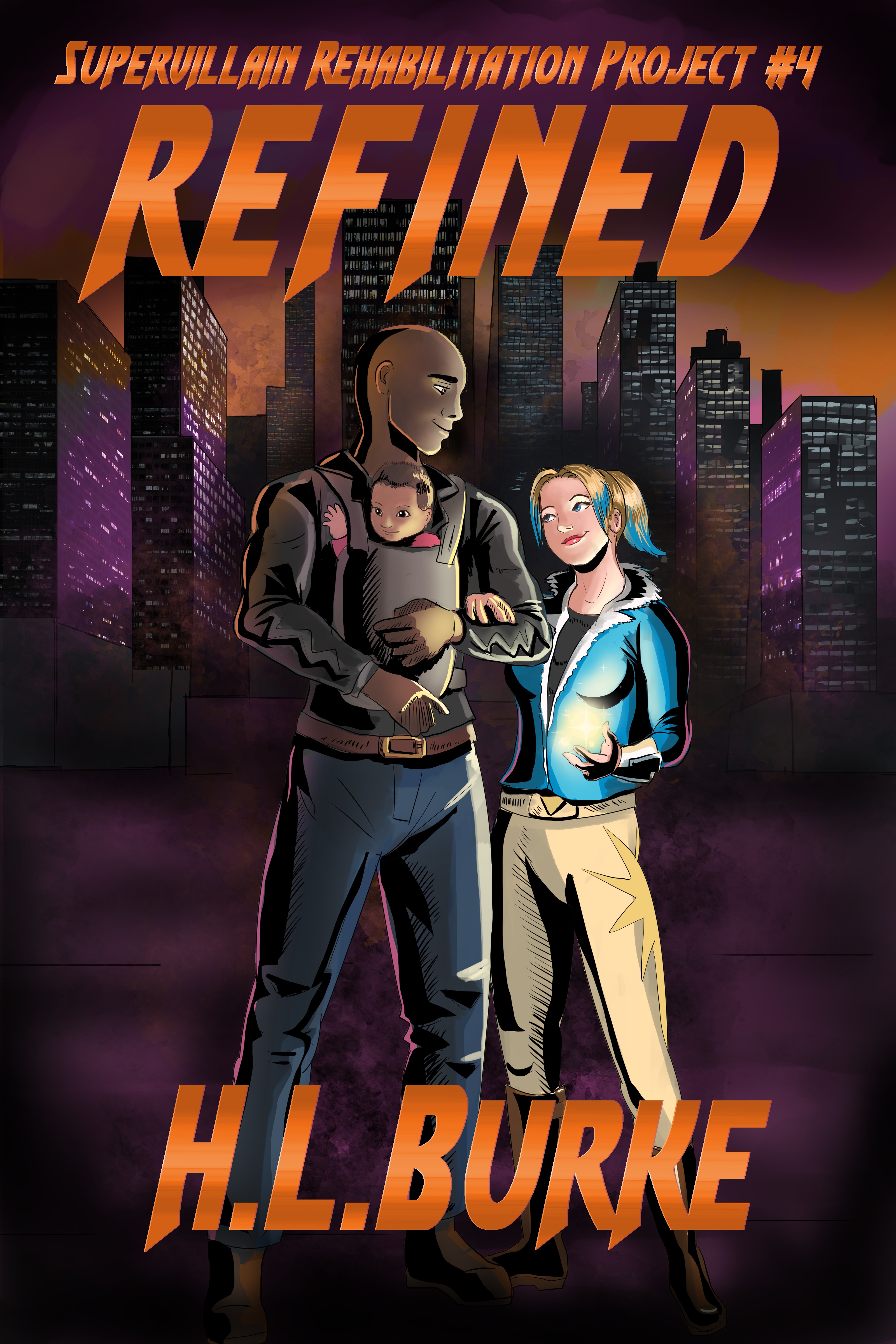 Refined (Supervillain Rehabilitation Project #4)