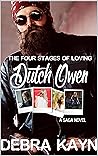 The Four Stages of Loving Dutch Owen by Debra Kayn The Four Stages of Loving Dutch Owen by Debra Kayn