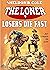 The Loner 9: Losers Die Fast