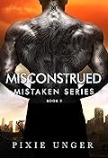 Misconstrued