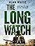 The Long Watch (The WW2 Commando Missions Book 4)