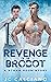 Revenge of the Brobot by J.C. Calciano
