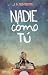Nadie como tú