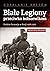 Białe Legiony przeciwko bolszewikom. Polskie formacje w Rosji... by Wojciech Jerzy Muszyński