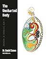 The Uncharted Body: A New Textbook of Medicine