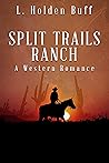 Split Trails Ranc...