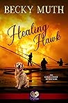 Healing Hawk (The Gold Coast Retrievers)