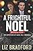 A Frightful Noel (The Detectives of Hazel Hill #0.5)